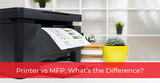 Printer vs MFP: What’s the Difference?