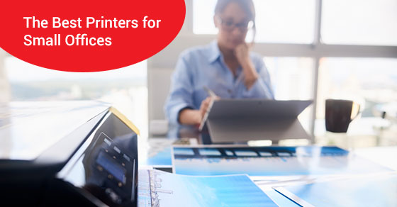 The Best Printers for Small Offices