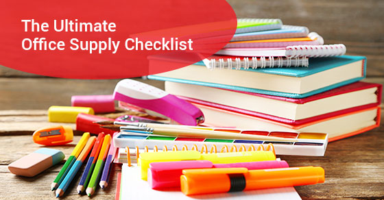The Ultimate Office Supply Checklist